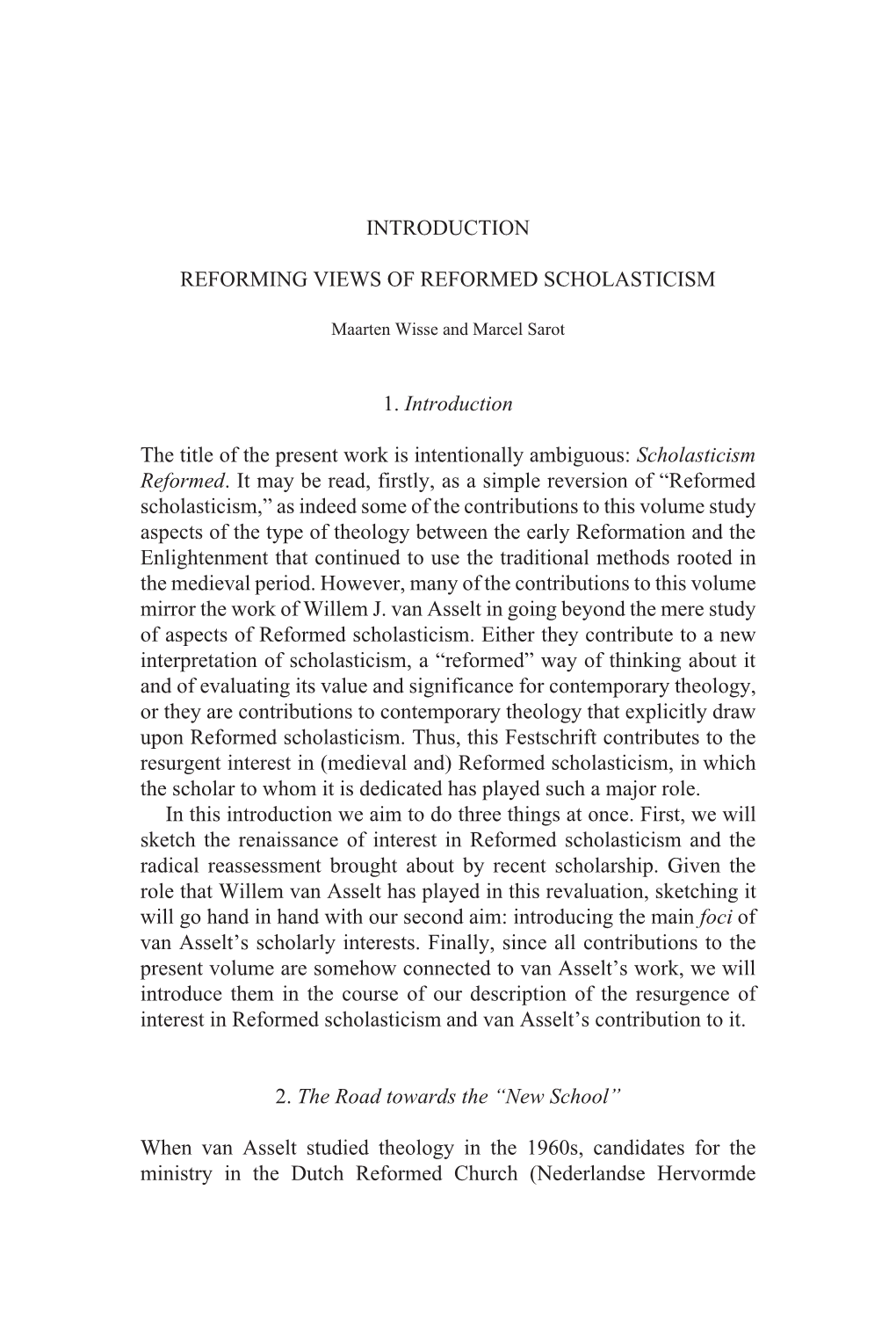 Introduction Reforming Views of Reformed Scholasticism