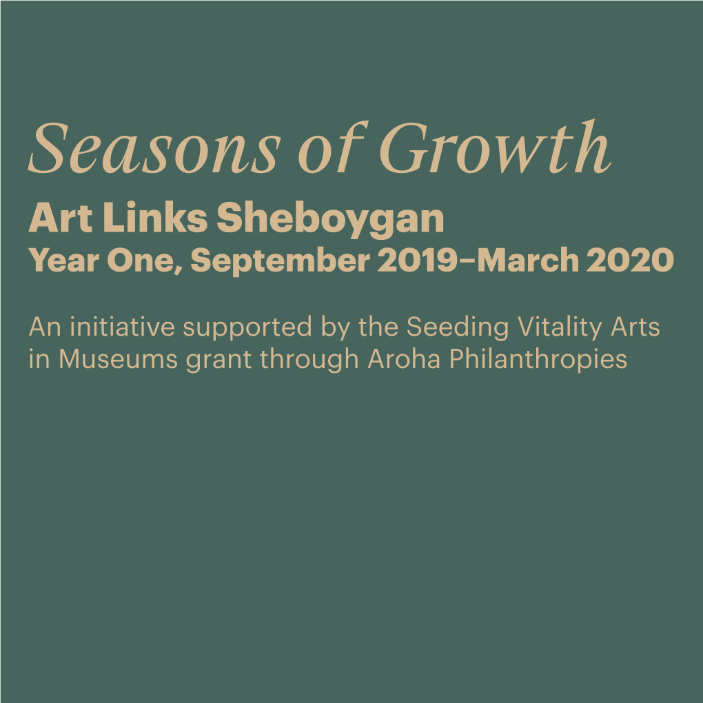 Seasons of Growth Art Links Sheboygan Year One, September 2019–March 2020