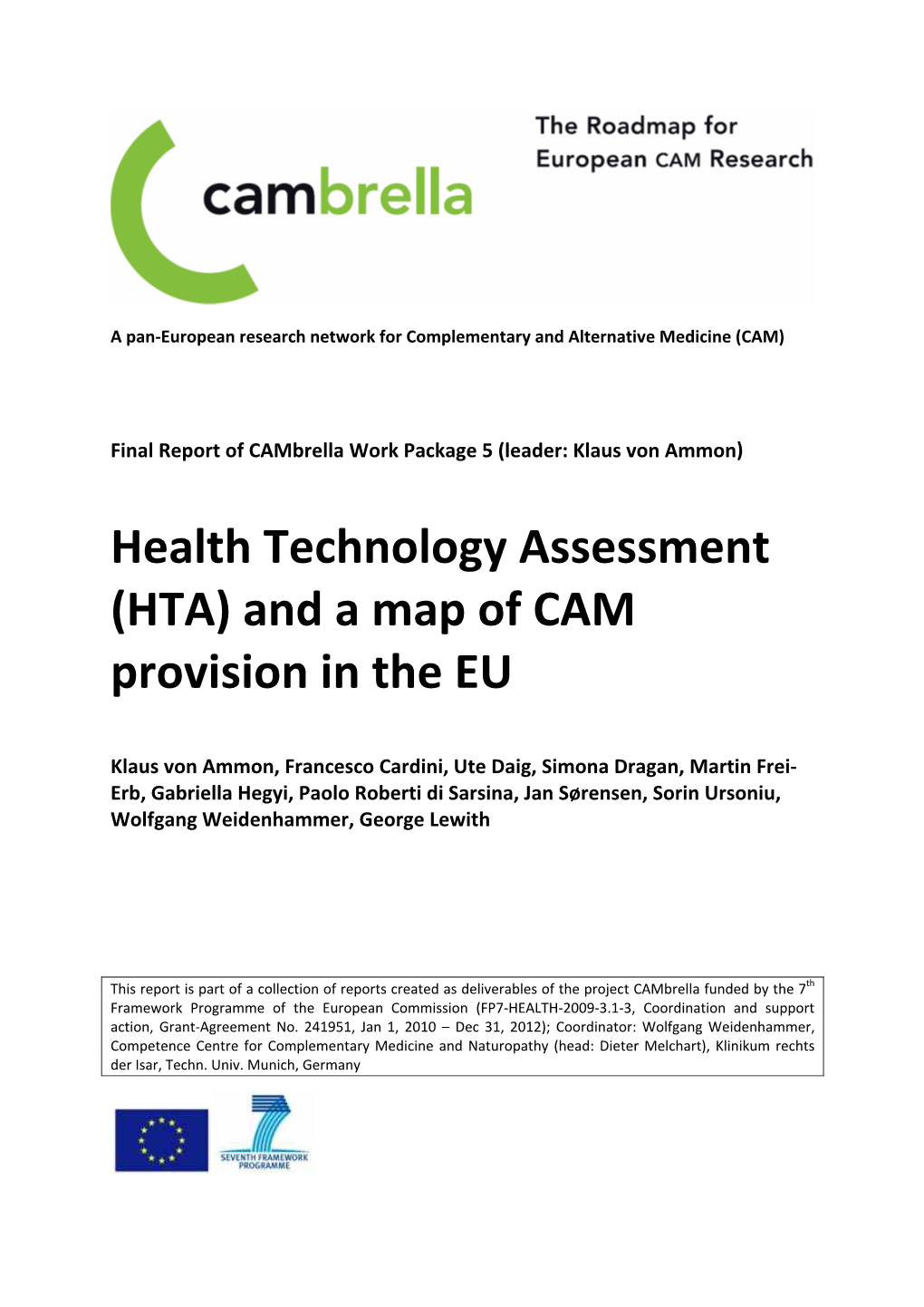 Health Technology Assessment (HTA) and a Map of CAM Provision