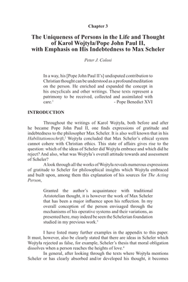 The Uniqueness of Persons in the Life and Thought of Karol Wojtyła/Pope John Paul II, with Emphasis on His Indebtedness to Max Scheler