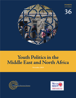 POMEPS Studies 36: Youth Politics in the Middle East and North Africa