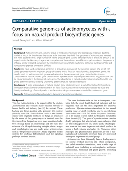 Comparative Genomics of Actinomycetes with a Focus on Natural Product Biosynthetic Genes James R Doroghazi1* and William W Metcalf1,2