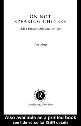 On Not Speaking Chinese: Living Between Asia and the West