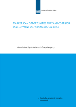 Market Scan Opportunities Port and Corridor Development Valparaíso Region, Chile