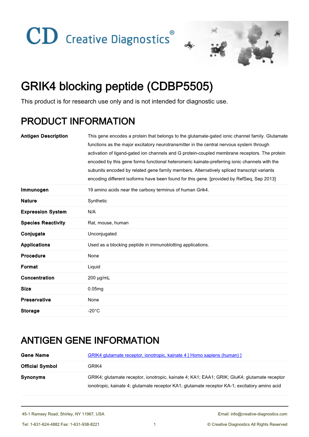 GRIK4 Blocking Peptide (CDBP5505) This Product Is for Research Use Only and Is Not Intended for Diagnostic Use