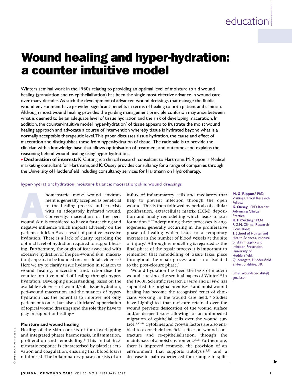 Wound Healing and Hyper-Hydration: a Counter Intuitive Model