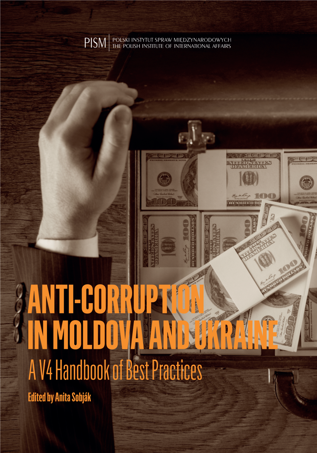 ANTI-CORRUPTION in MOLDOVA and UKRAINE a V4 Handbook of Best Practices