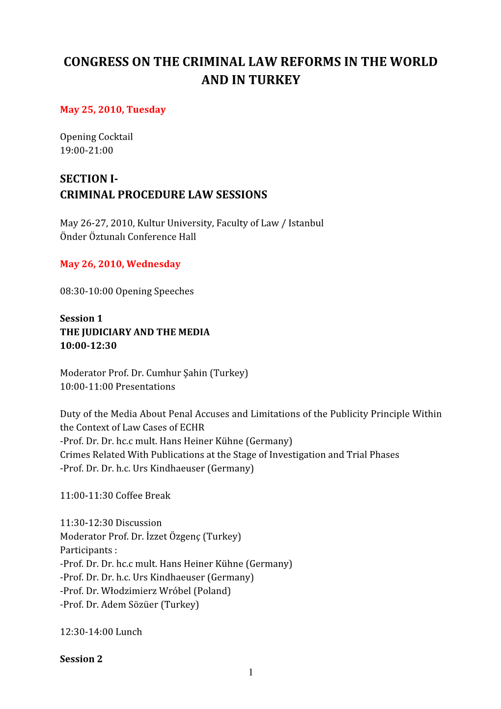 Congress on the Criminal Law Reforms in the World and in Turkey