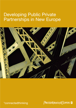 Developing Public Private Partnerships in New Europe