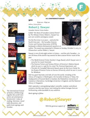 @Robertjsawyer Table Discussions, and Public Book Signings Each with the Generous Support of October