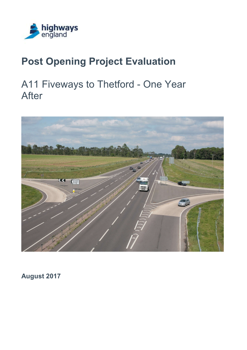 Post Opening Project Evaluation A11 Fiveways to Thetford - One Year After