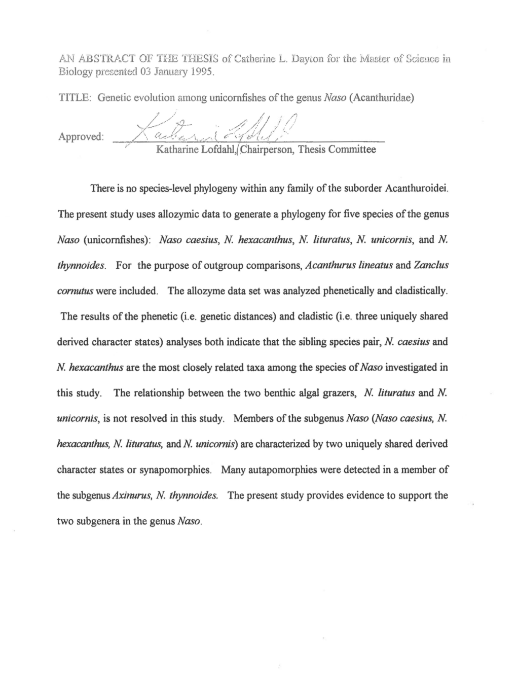 J1J\]" ABSTRACT of the THESIS of Catherine L. Dayton for the Master of Science in Biology Presenttd 03 January 1995. TITLE