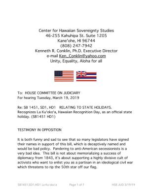 Center for Hawaiian Sovereignty Studies 46-255 Kahuhipa St. Suite 1205 Kane'ohe, HI 96744 (808) 247-7942 Kenneth R