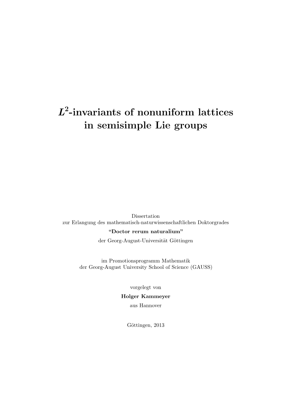 L2-Invariants of Nonuniform Lattices in Semisimple Lie Groups