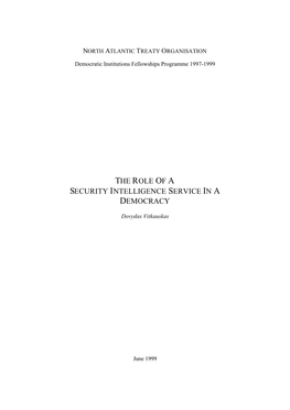 The Role of a Security Intelligence Service in a Democracy