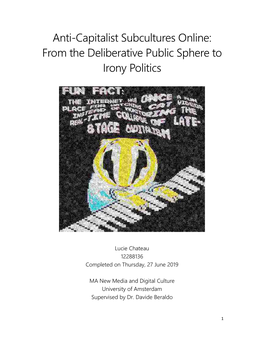 Anti-Capitalist Subcultures Online: from the Deliberative Public Sphere to Irony Politics