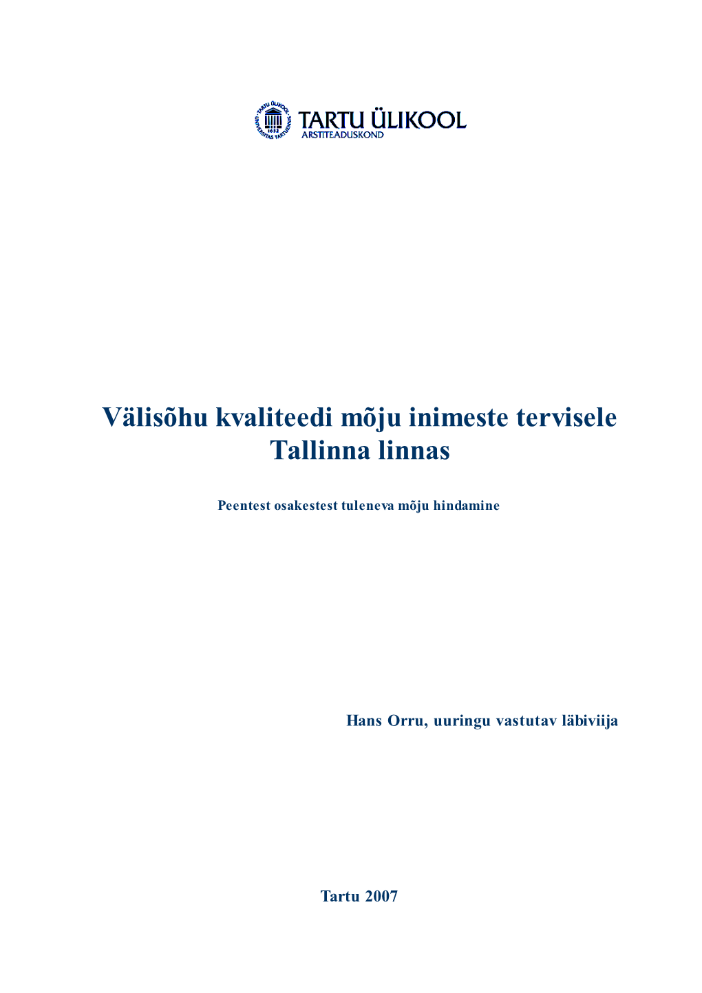 Välisõhu Kvaliteedi Mõju Inimeste Tervisele Tallinna Linnas