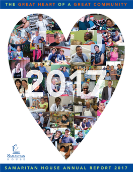 The Great Heart of a Great Community Samaritan House Annual Report 2017