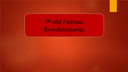 World Famous Revolutionaries Karl Marx