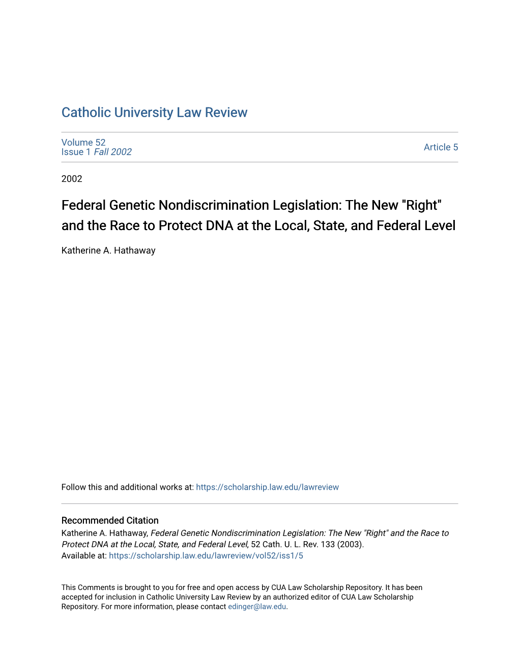 Federal Genetic Nondiscrimination Legislation: the New 