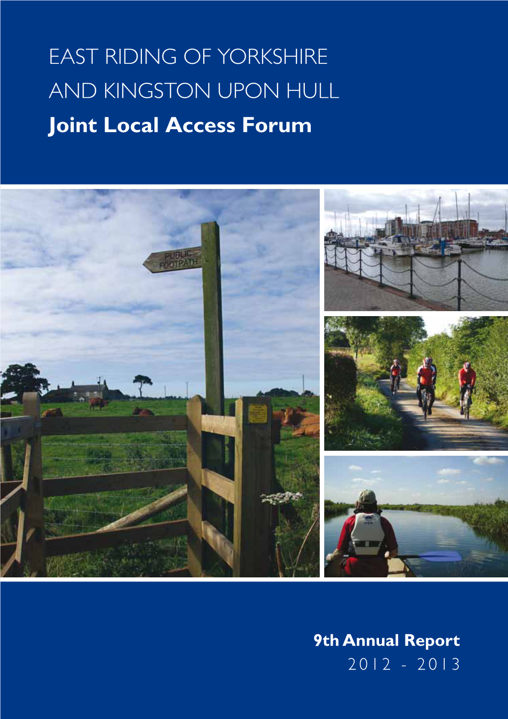 EAST RIDING of YORKSHIRE and KINGSTON UPON HULL Joint Local Access Forum