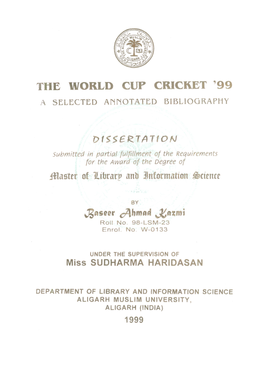 THE WORLD CUP CRICKET '99 a SELECTED Annotated BIBLIOGRAPHY