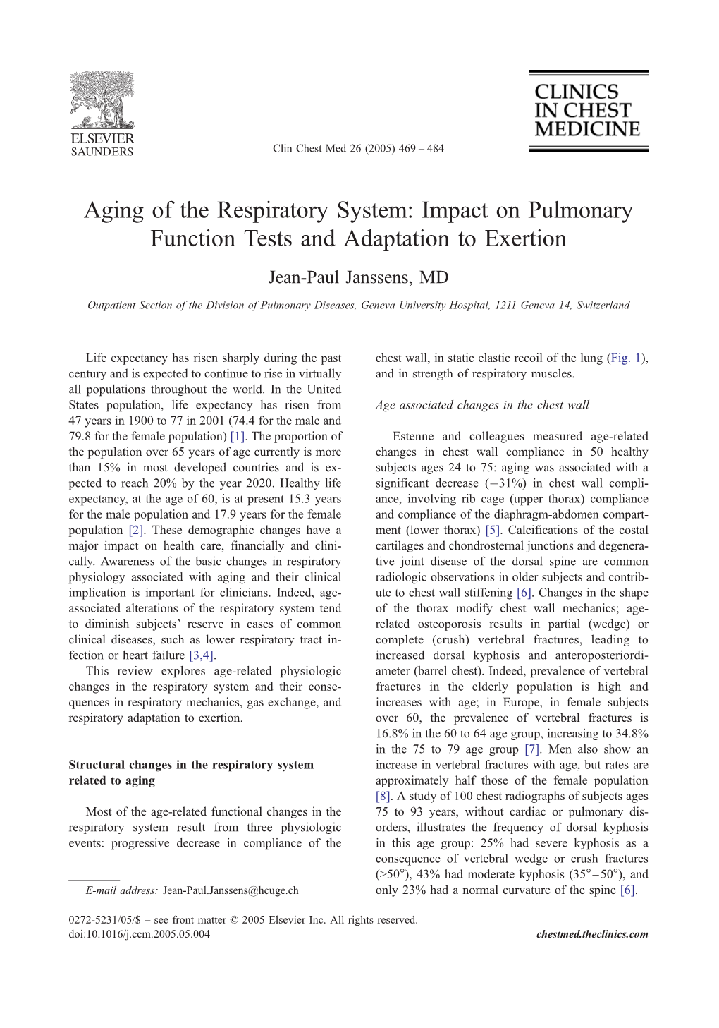 Aging of the Respiratory System: Impact on Pulmonary Function Tests and Adaptation to Exertion Jean-Paul Janssens, MD