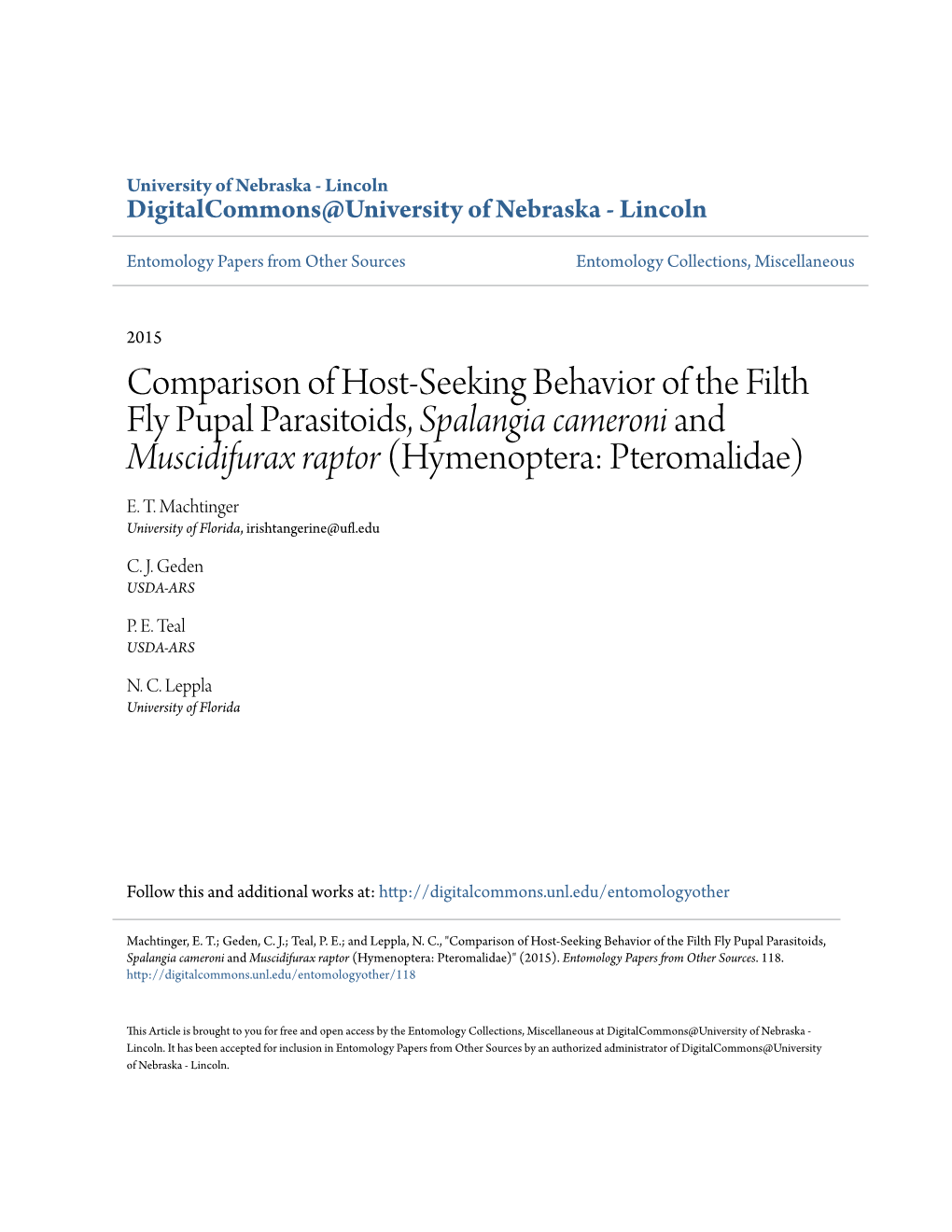 Comparison of Host-Seeking Behavior of the Filth Fly Pupal Parasitoids, <I