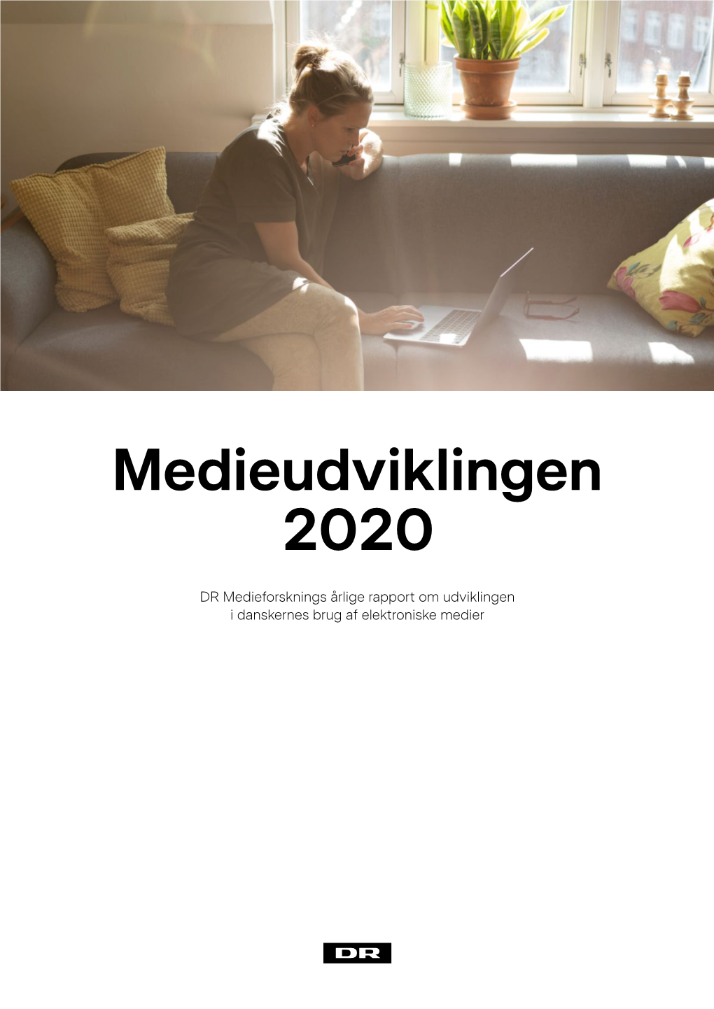 Medieudviklingen 2020