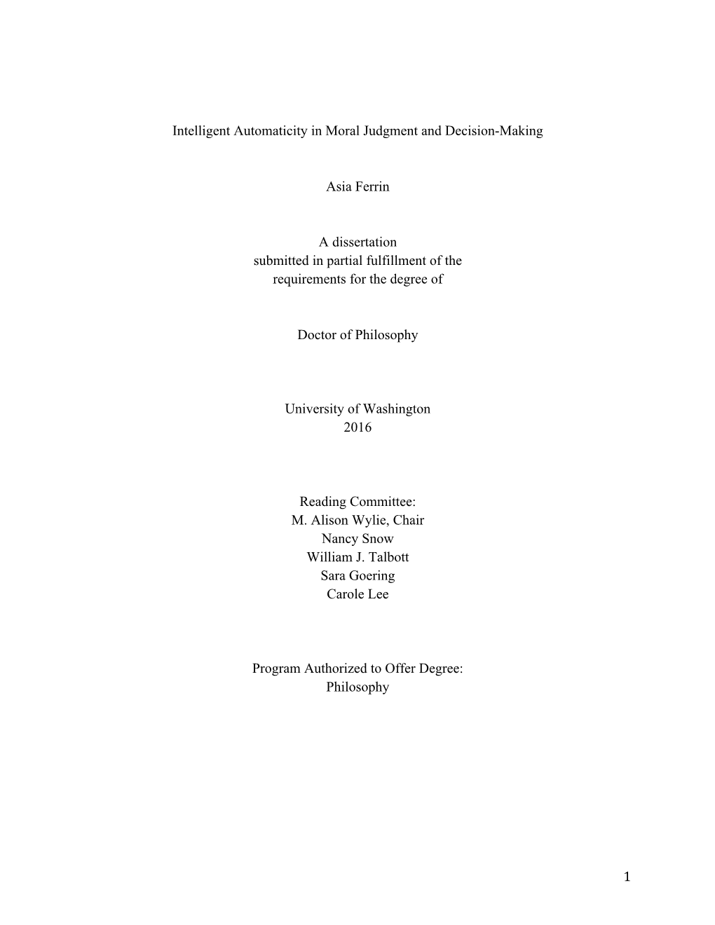 Intelligent Automaticity in Moral Judgment and Decision-Making