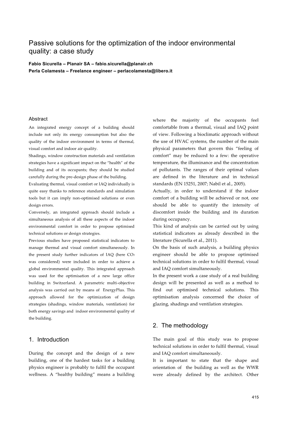 Passive Solutions for the Optimization of the Indoor Environmental Quality: a Case Study