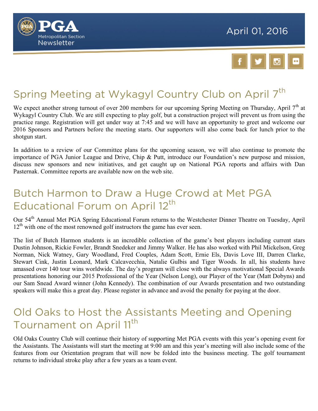 Spring Meeting at Wykagyl Country Club on April 7 Butch Harmon To