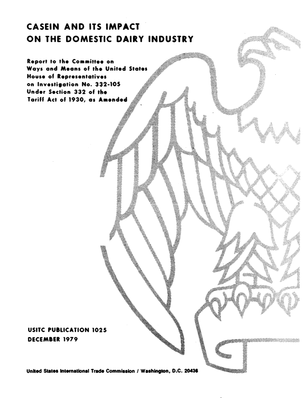 Casein and Its Impact on the Domestic Dairy Industry, Inv. 332-105