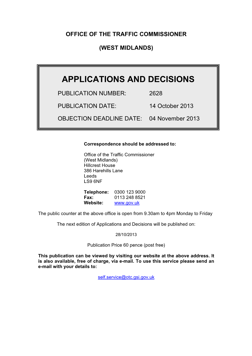 Applications and Decisions: West Midlands: 14 October 2013