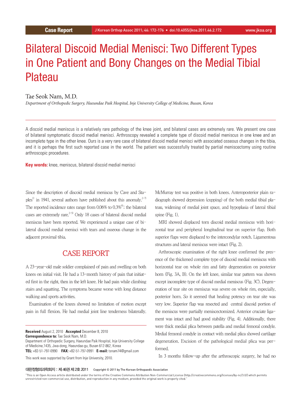 Bilateral Discoid Medial Menisci: Two Different Types in One Patient and Bony Changes on the Medial Tibial Plateau