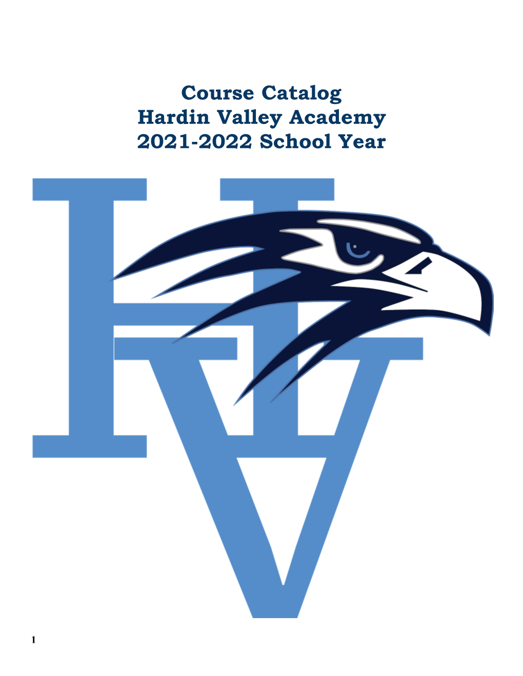 Course Catalog Hardin Valley Academy 2021-2022 School Year
