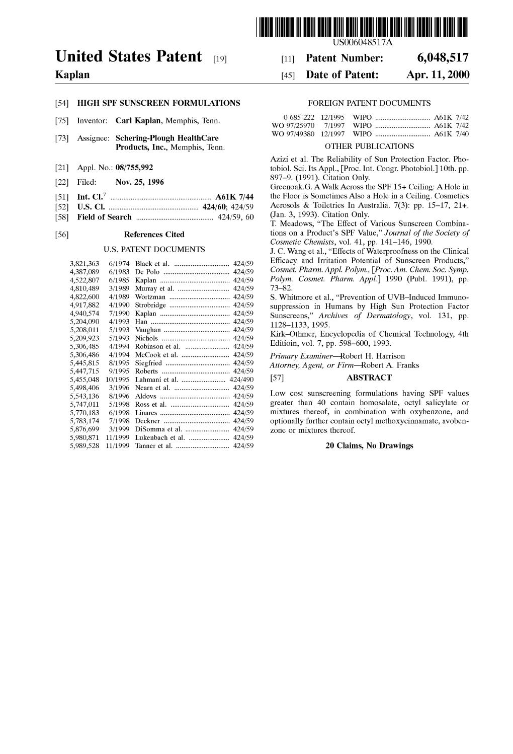 United States Patent (19) 11 Patent Number: 6,048,517 Kaplan (45) Date of Patent: Apr