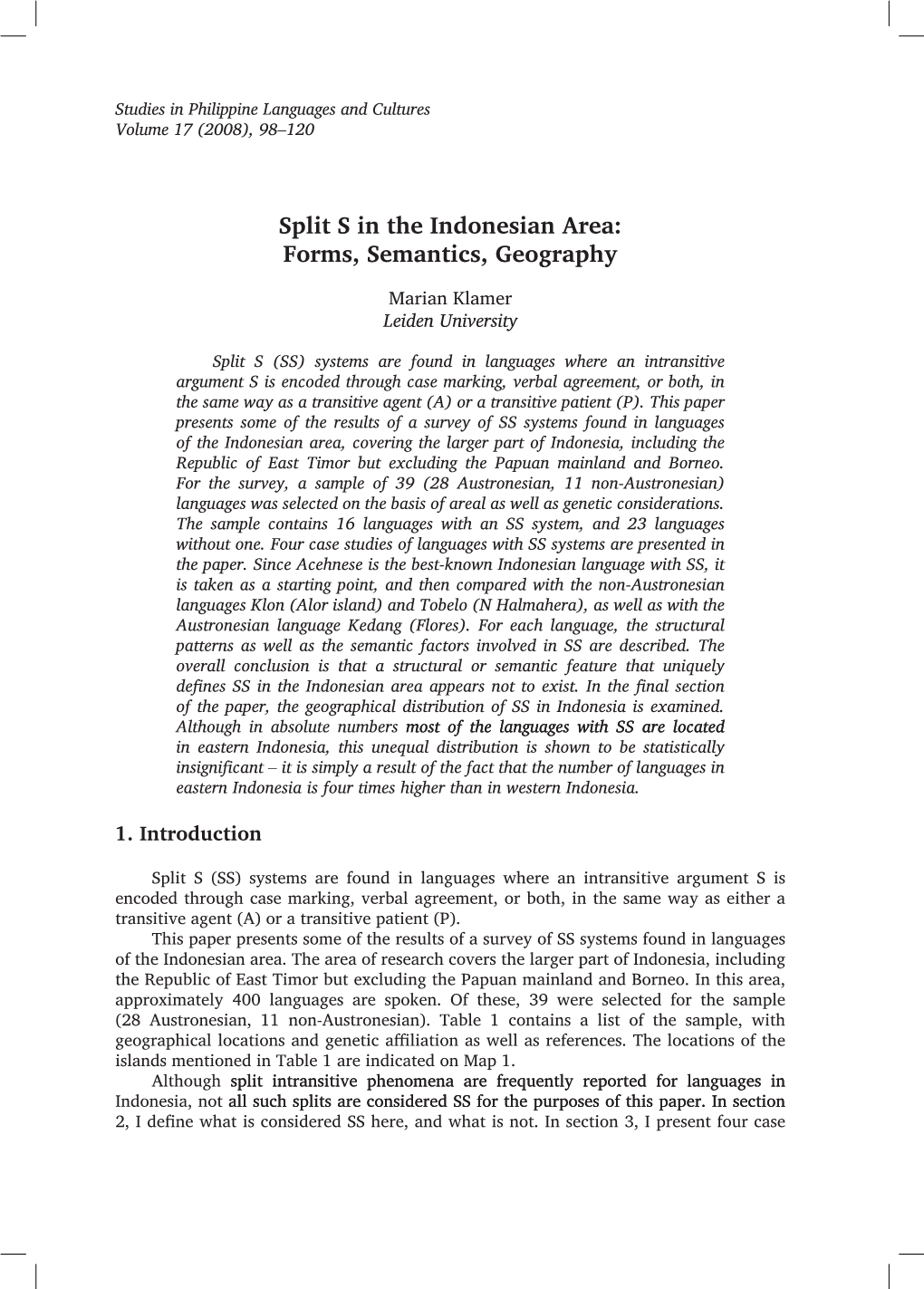 Split S in the Indonesian Area: Forms, Semantics, Geography