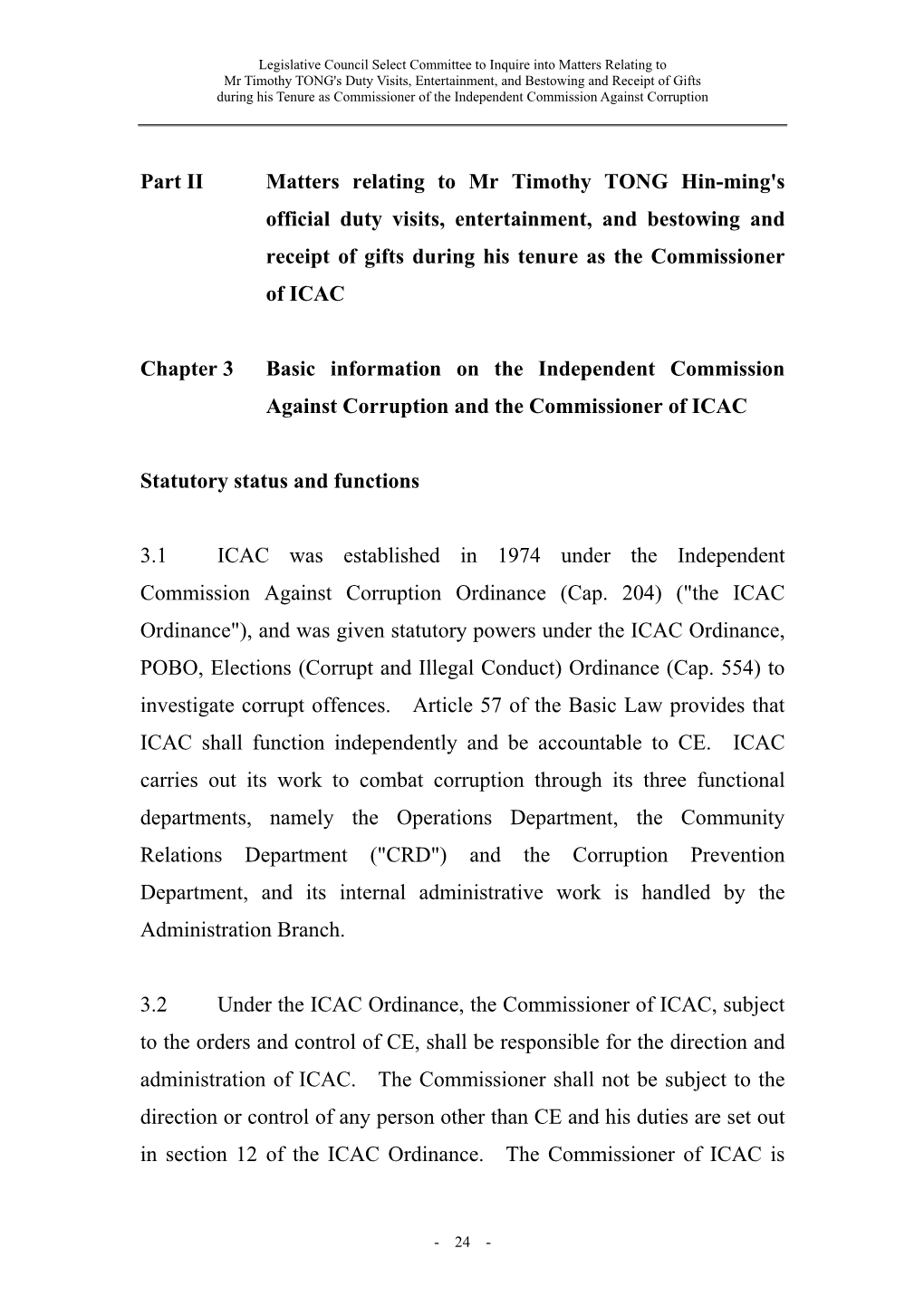 Part II Matters Relating to Mr Timothy TONG Hin-Ming's Official Duty Visits