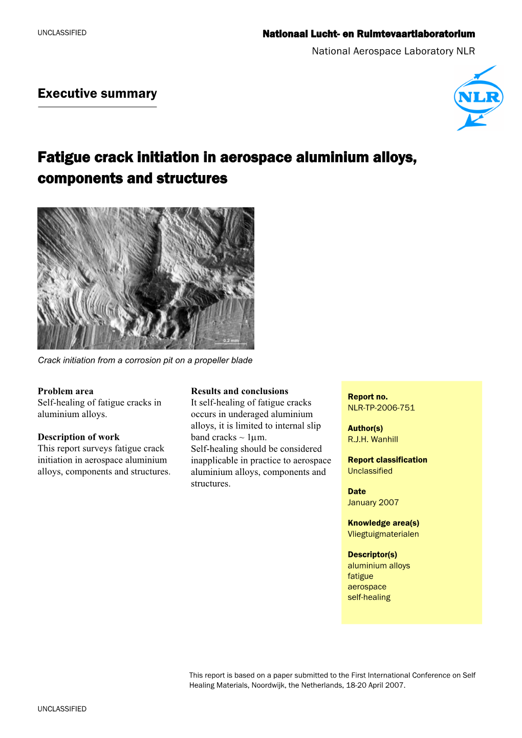 Fatigue Crack Initiation in Aerospace Aluminium Alloys, Components and Structures