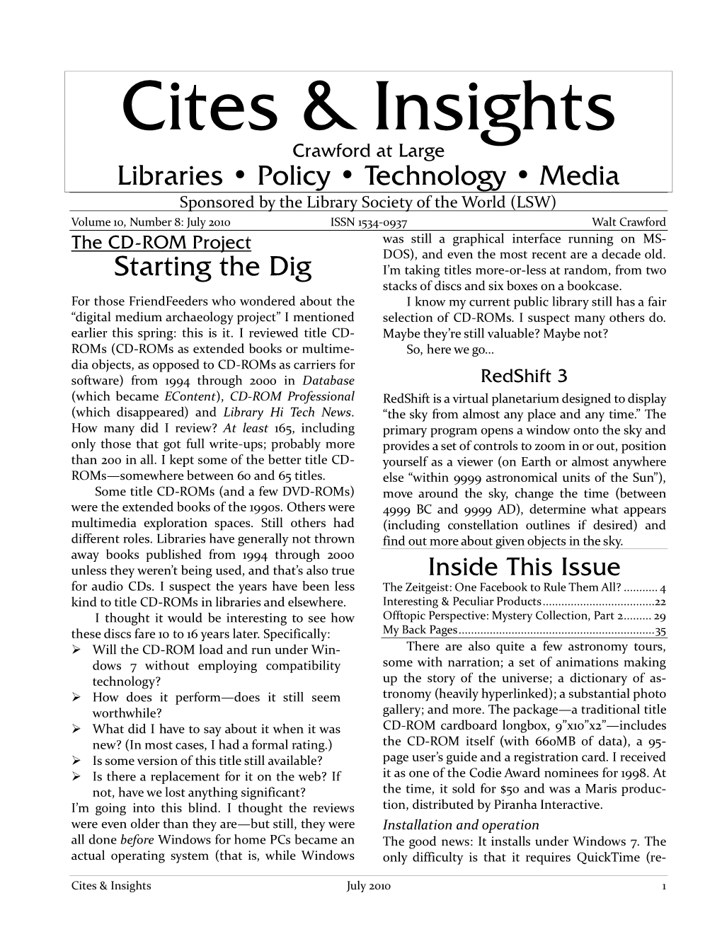 July 2010 ISSN 1534-0937 Walt Crawford the CD-ROM Project Was Still a Graphical Interface Running on MS- DOS), and Even the Most Recent Are a Decade Old