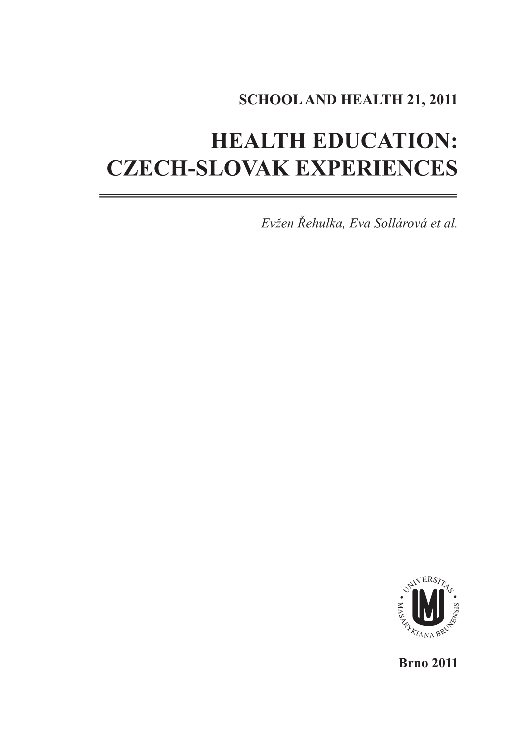 Health Education: Czech-Slovak Experiences