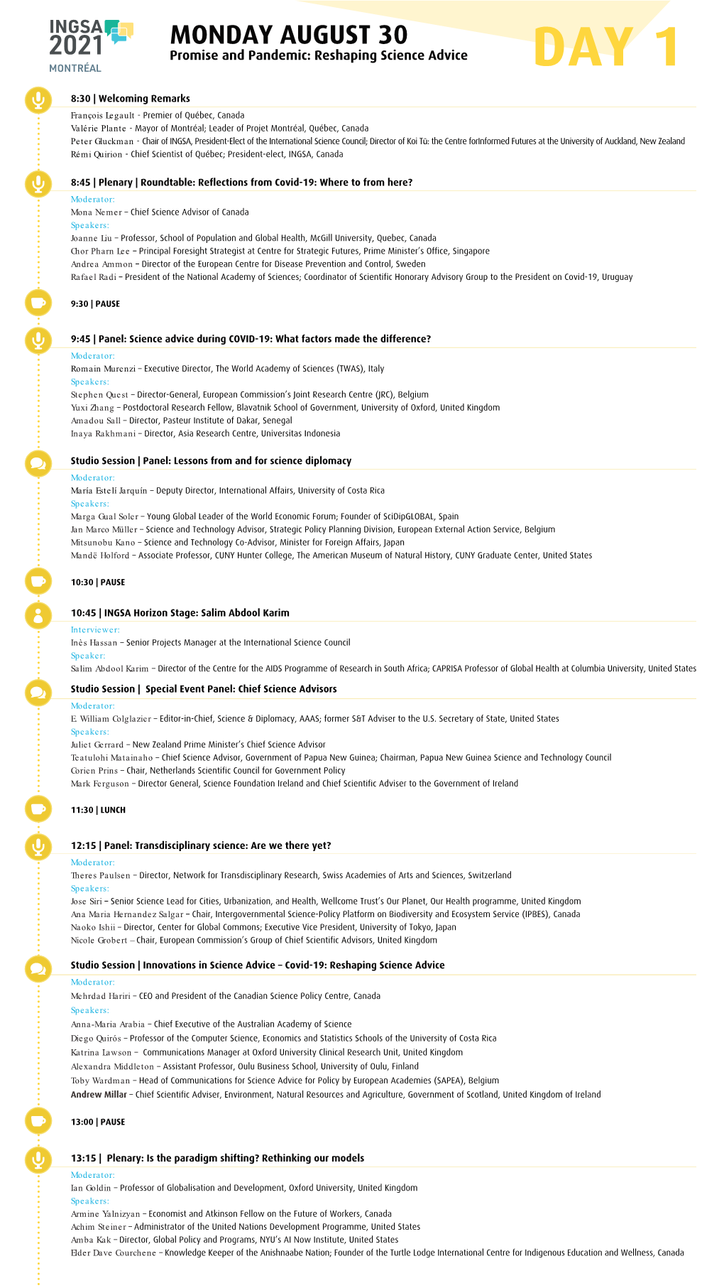 MONDAY AUGUST 30 Promise and Pandemic: Reshaping Science Advice DAY 1