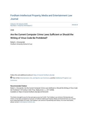 Are the Current Computer Crime Laws Sufficient Or Should the Writing of Virus Code Be Prohibited?