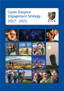 Diaspora Engagement Strategy 2017 - 2021 Cavan Diaspora Engagement Strategy 2017 - 2021