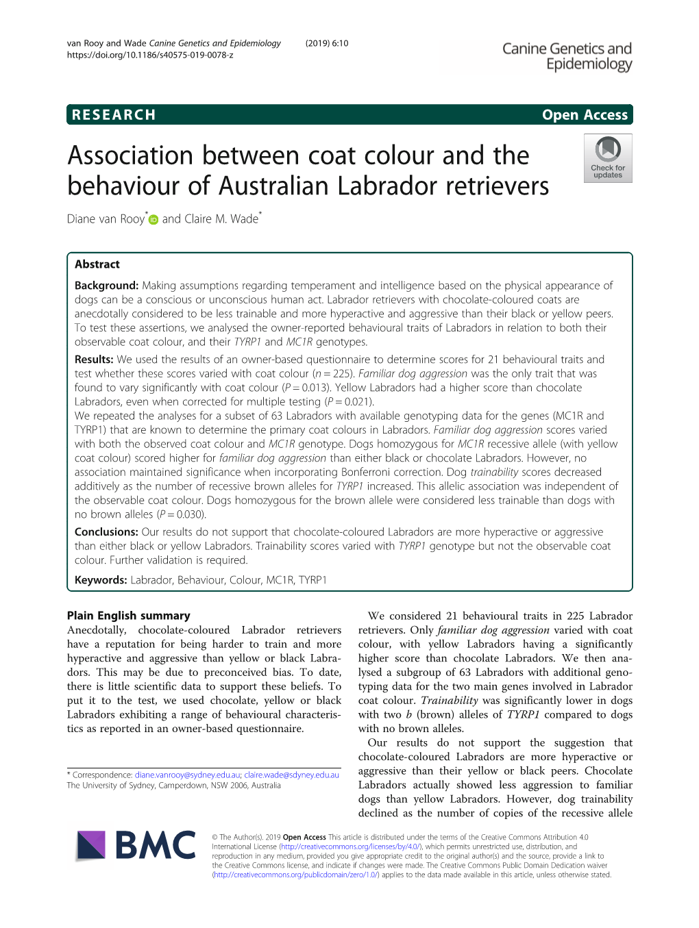 Association Between Coat Colour and the Behaviour of Australian Labrador Retrievers Diane Van Rooy* and Claire M