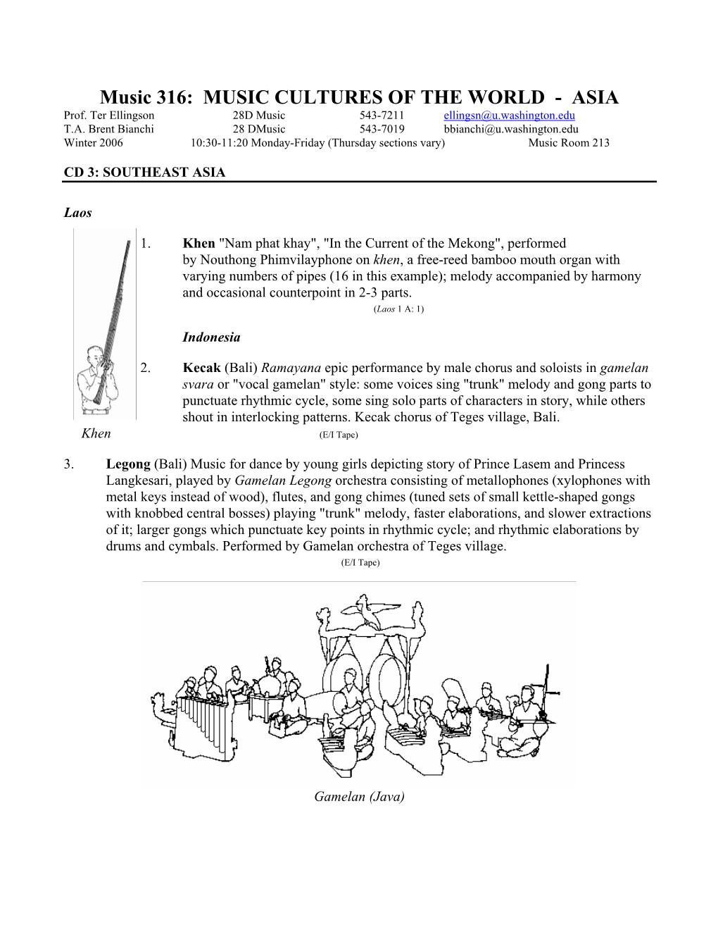 Music 316: MUSIC CULTURES of the WORLD - ASIA Prof