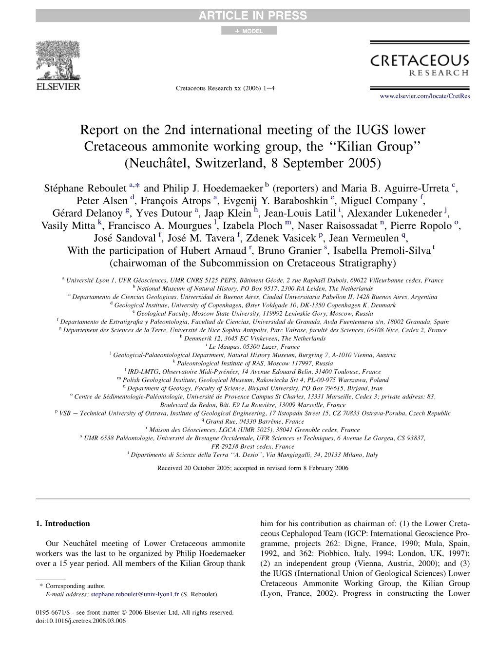 Report on the 2Nd International Meeting of the IUGS Lower Cretaceous Ammonite Working Group, the ‘‘Kilian Group’’ (Neuchaˆtel, Switzerland, 8 September 2005)