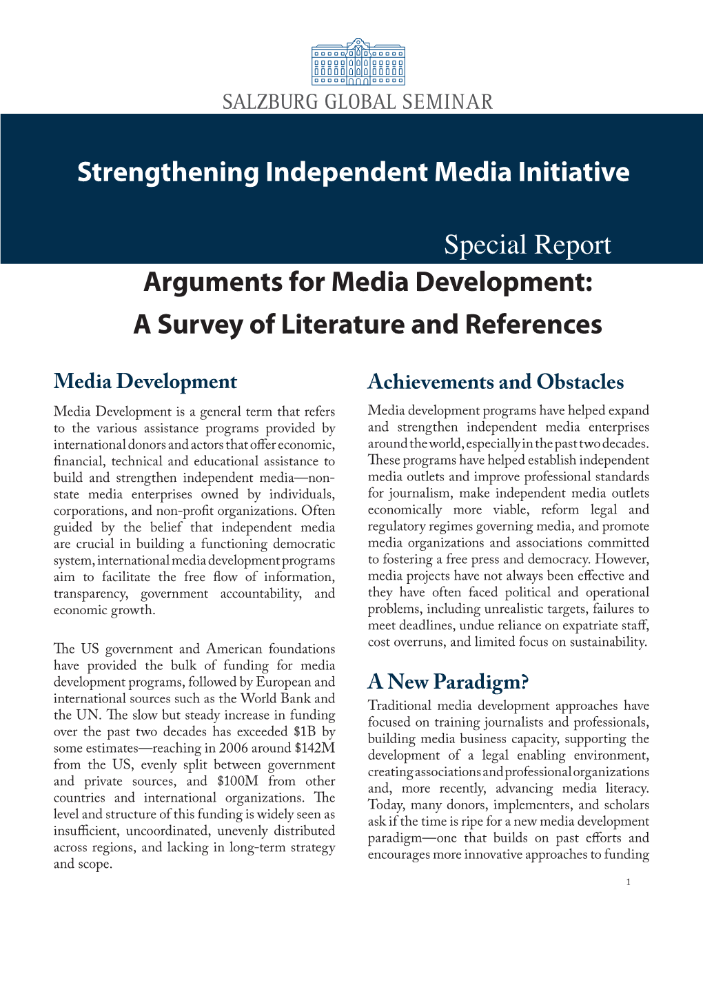 Strengthening Independent Media Initiative Special Report Arguments