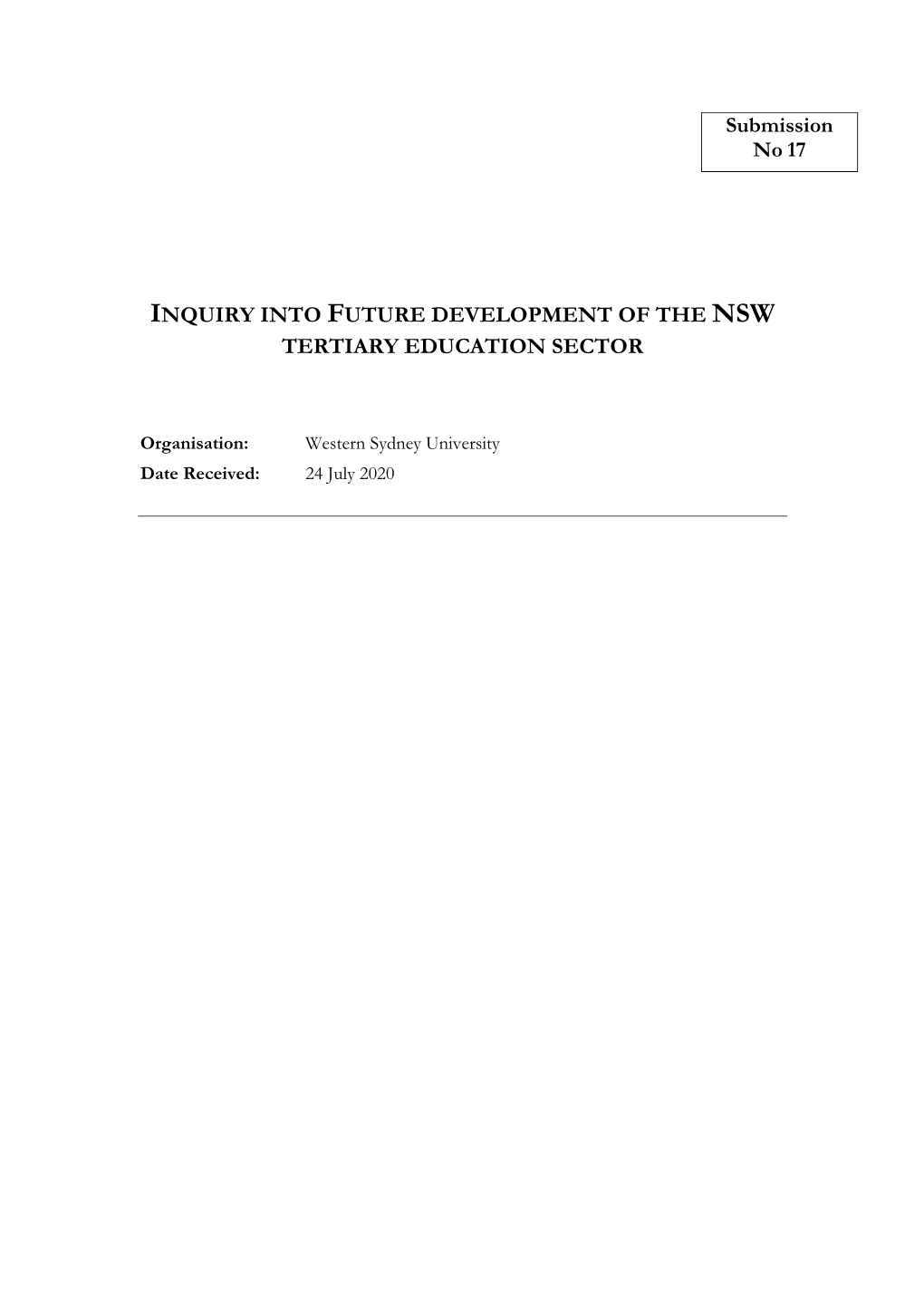 Submission No 17 INQUIRY INTO FUTURE DEVELOPMENT of the NSW TERTIARY EDUCATION SECTOR